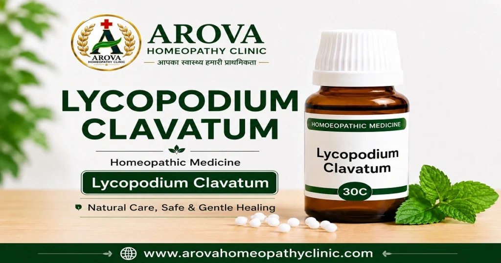 Lycopodium Clavatum Homeopathic Medicine by Arova Homeopathy Clinic
